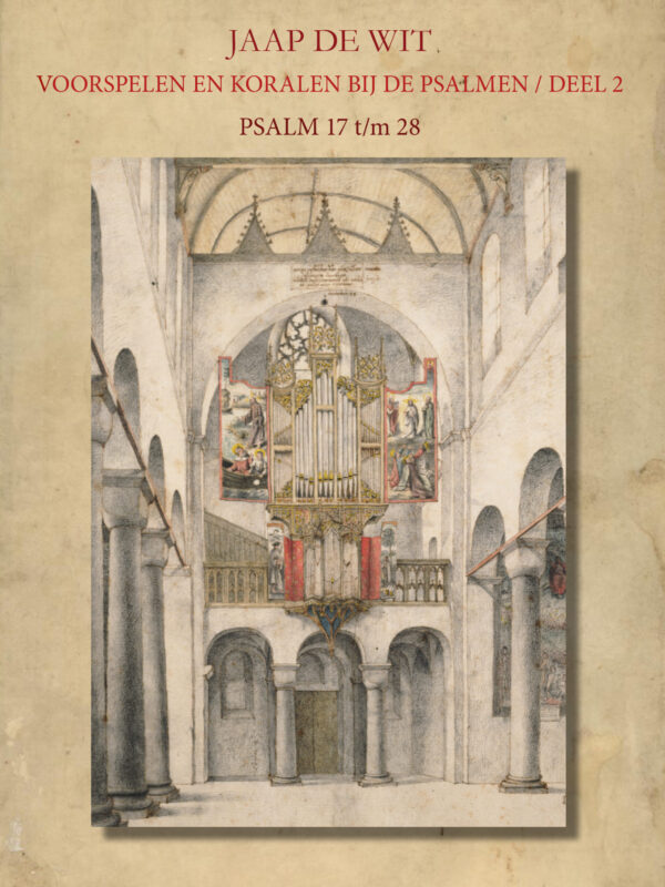 Voorspelen en koralen bij de Psalmen / Deel 2