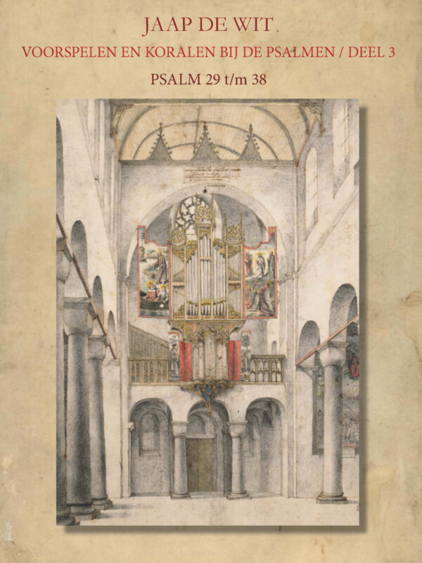 Voorspelen en koralen bij de Psalmen / Deel 3